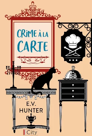 E.V. Hunter – Crime à la carte